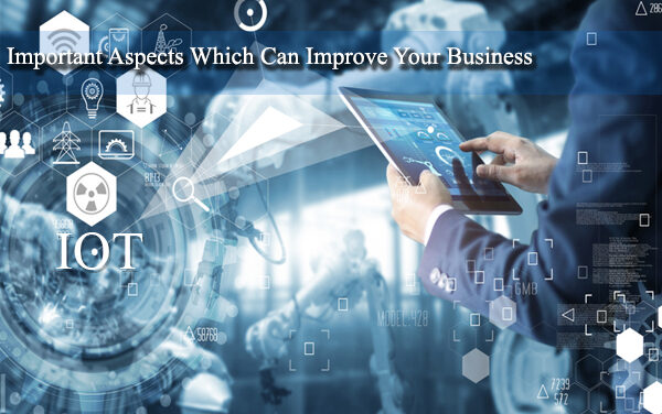 Important Aspects Which Can Improve Your Business