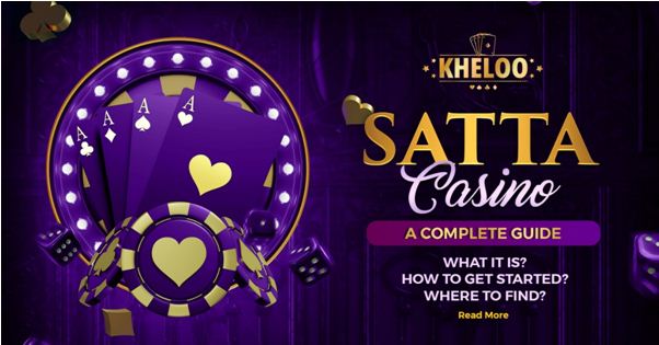 Satta Casino | What it is? How to get started? Where to find?
