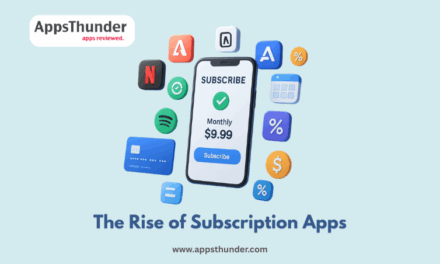 The Rise of Subscription Apps: Are They Worth It?