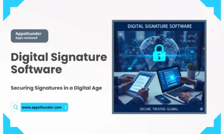 Digital Signature Software Securing Signatures in a Digital Age