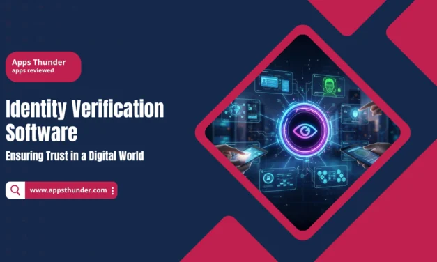 Identity Verification Software: Ensuring Trust in a Digital World