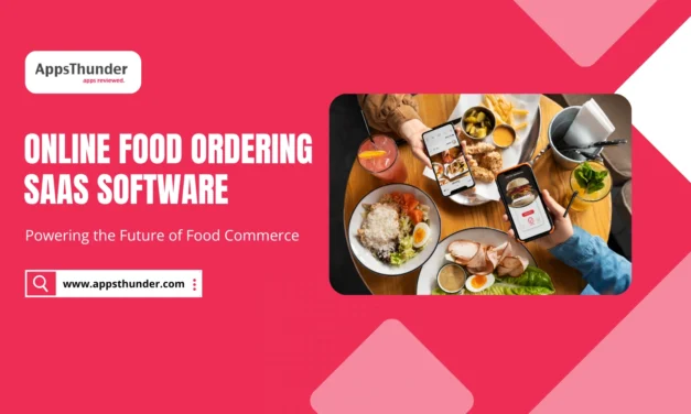 Online Food Ordering SaaS Software: Powering the Future of Food Commerce