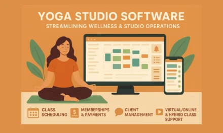 Yoga Studio Software: Streamlining Wellness & Studio Operations