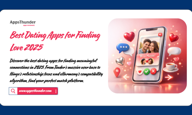 Best Dating Apps for Finding Love in 2025