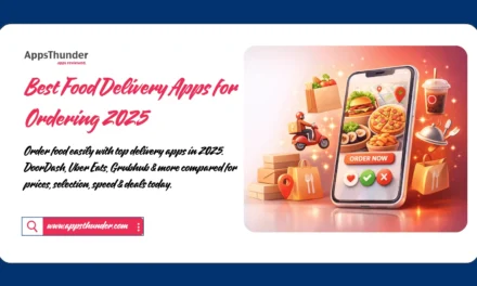 Best Food Delivery Apps for Ordering 2025