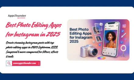 Best Photo Editing Apps for Instagram in 2025