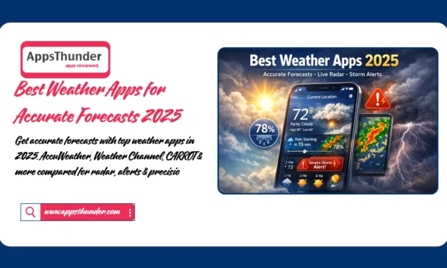 Best Weather Apps for Accurate Forecasts 2025